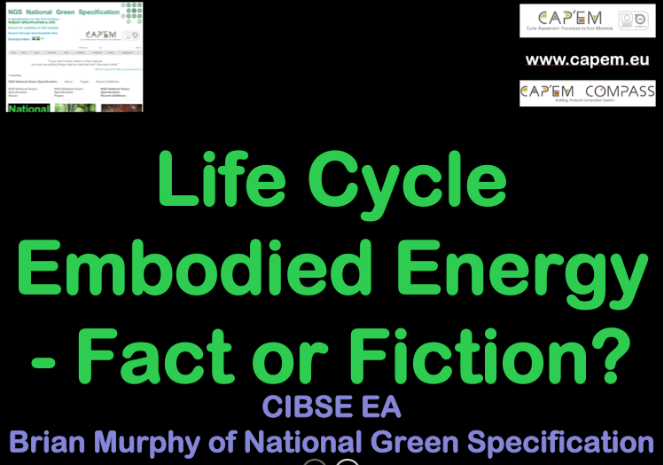 NGS CPD CIBSE EA Services EE EC LCA BIM S1 National Green Specification, Continuing Professional Development, Chartered Institute of Building Services Engineers, East Anglia, Embodied Energy, Embodied carbon, Life Cycle Assessment, Building Information Modelling, Cover Slide, BrianSpecMan