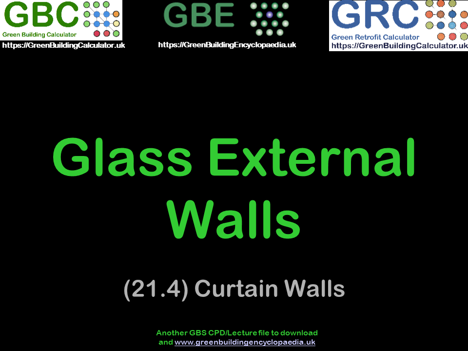 GBE CPD Lecture(21.4)GlassExternalWalls S1