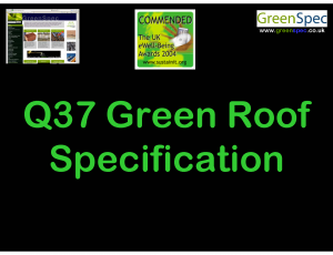 GBE CPD Q37 Green Roof Specification CD Handout Green Building Encyclopaedia Continuing Professional Development seminar Green Building Specification Living roofs, Brown Roofs, Green roofs, Intensive, Extensive, GreenSpec Logo delivered by BrianSpecMan of NGS National Green Specification