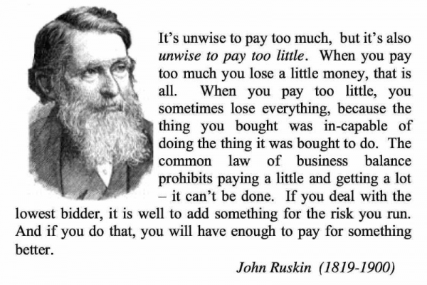 John Ruskin Cheap Dose not Pay Quote Quality