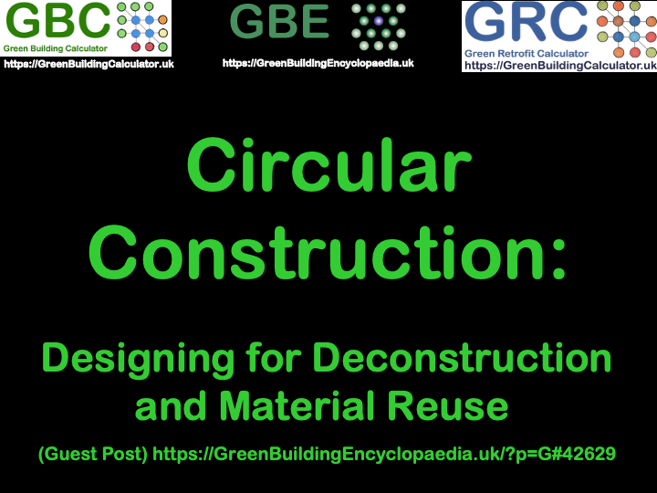 Circular Construction GBE Guest Post Cover Slide S1 Slide7 Green Building Encyclopaedia Green Building Learning