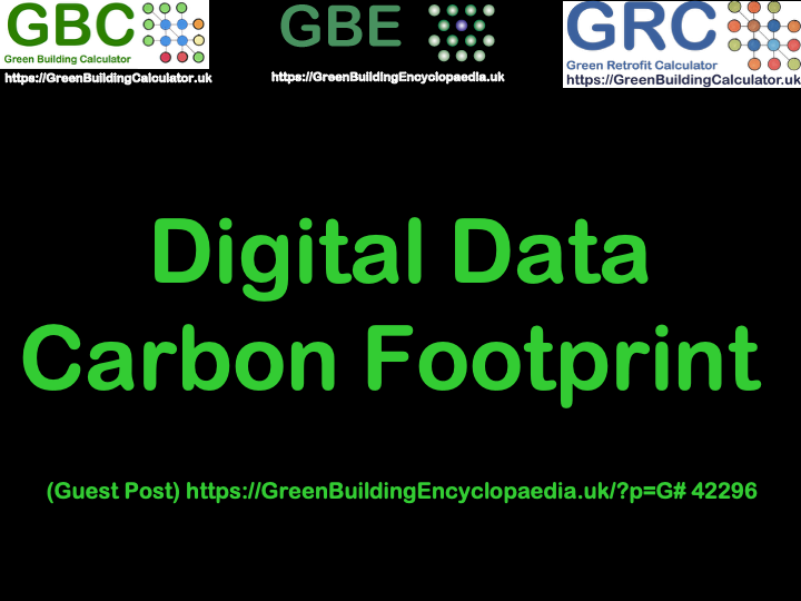 DigitalDataCarbonFootprint GBE Guest Post Cover Slide S1 Slide4 Green Building Encyclopaedia Green Building Learning