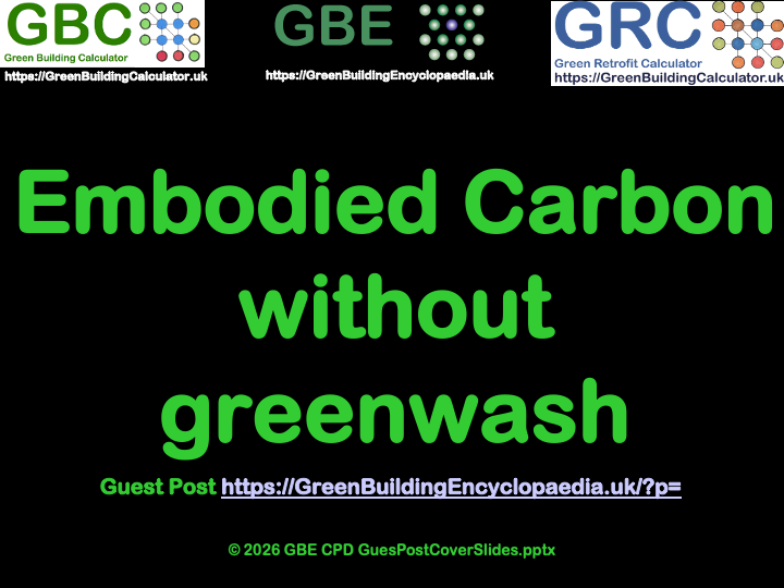 EmbodiedCarbonWithoutGreenWash GreenBuildingEncyclopaedia G#____ GBE Guest Posts
