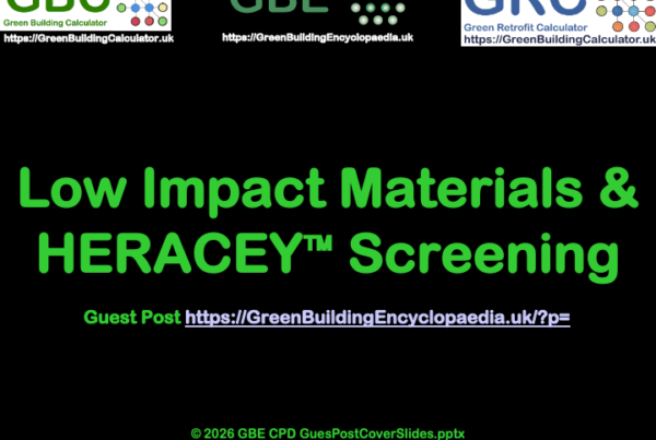 LowImpactmaterials+HERACEYScreening GreenBuildingEncyclopaedia G#______ GBE Guest Posts