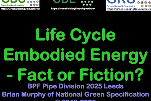 GBE Green Building Encyclopaedia, CPD Continuing Professionals Development, Services EE Embodied Energy EC Embodied Carbon LCA Life Cycle Assessment EPD Environmental Product Declaration A03 BRM BrianSpecMan 040326 S1 Cover Slide BPF British Plastics Federation