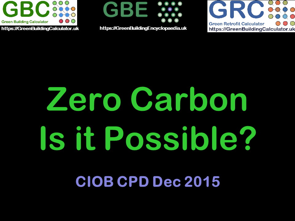 GBE CPD Zero Carbon Is It Possible?