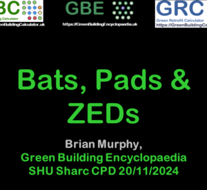 GBE CPD Biodiversity Bats Pads ZEDs S1 Green Building Encyclopaedia GBE, Continuing Professional Development CPD, Biodiversity Slide Cover S1