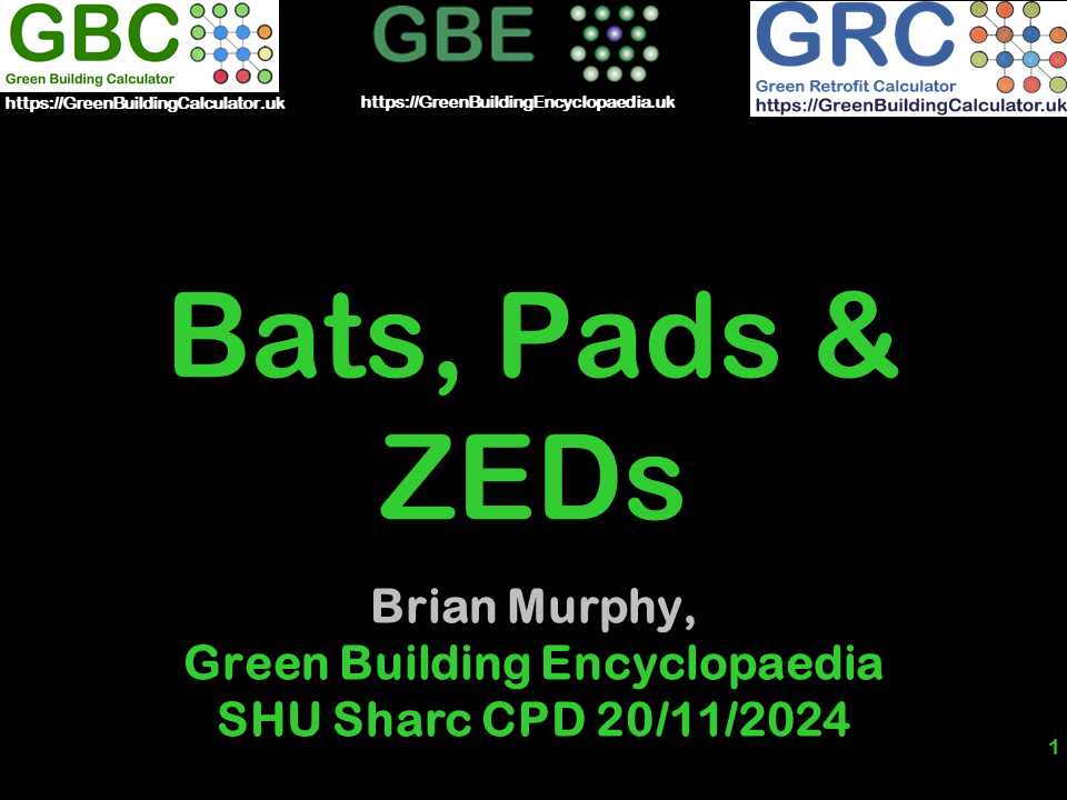 GBE CPD Biodiversity Bats Pads ZEDs S1 Green Building Encyclopaedia GBE, Continuing Professional Development CPD, Biodiversity Slide Cover S1